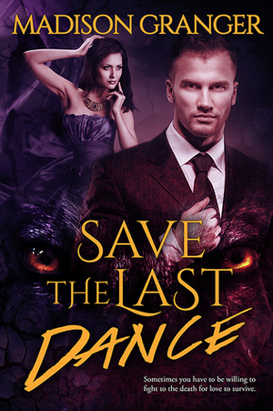 Save the Last Dance by Madison Granger