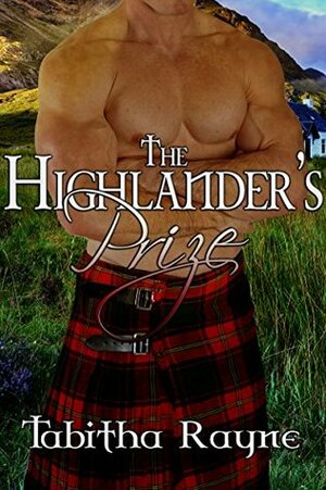 The Highlander's Prize by Tabitha Rayne