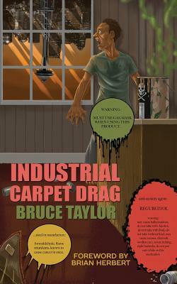 Industrial Carpet Drag by Bruce Taylor
