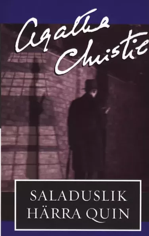 Saladuslik härra Quin by Agatha Christie