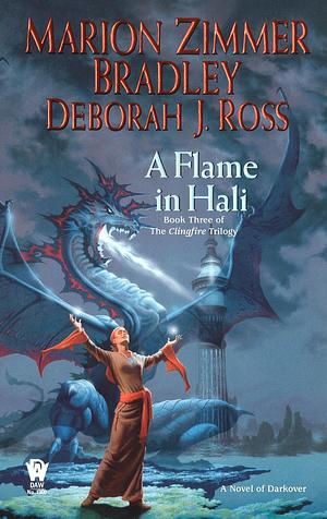 A Flame in Hali by Deborah J. Ross, Marion Zimmer Bradley