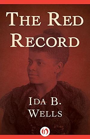 The Red Record by Ida B. Wells