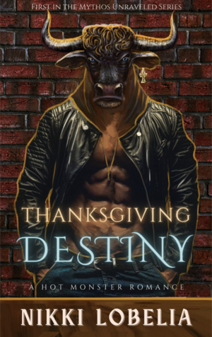 Thanksgiving Destiny  by Nikki Lobelia