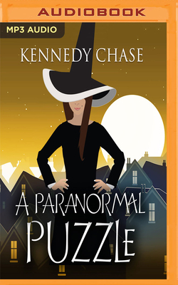 A Paranormal Puzzle by Kennedy Chase