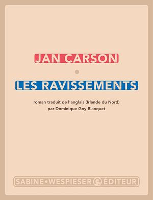 Les ravissements by Jan Carson