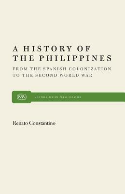 A History of the Philippines by Renato Constantino