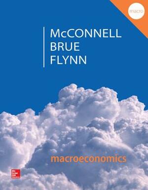 Macroeconomics with Connect Access Card by Campbell R. McConnell, Sean Masaki Flynn, Stanley L. Brue