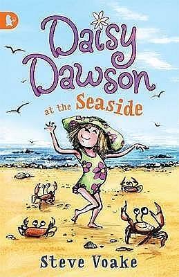 Daisy Dawson at the Seaside by Jessica Meserve, Steve Voake