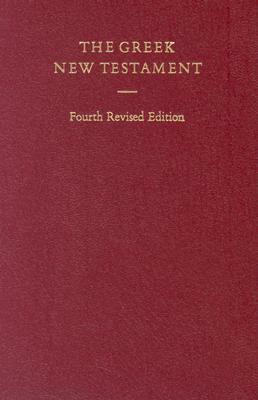 The Greek New Testament/Dictionary by Kurt Aland, Various, Allen Wikgren, Bruce M. Metzger, Matthew Black, Carlo Maria Martini