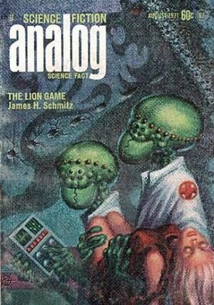 Analog Science Fiction/Science Fact, August 1971 by Douglas Fulthorpe, G. Harry Stine, Grant Callin, F. Paul Wilson, John W. Campbell Jr., Nils Aall Barricelli, Poul Anderson, James H. Schmitz, Colin Kapp