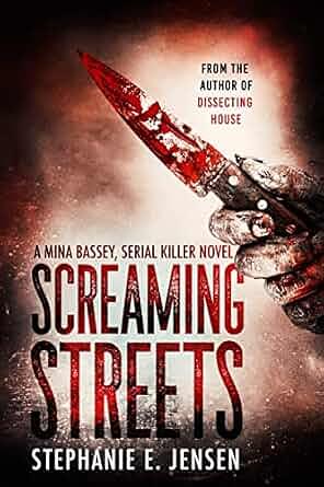 Screaming Streets by Stephanie E. Jensen