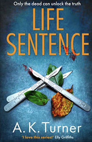 Life Sentence by A.K. Turner