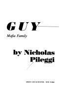 Wiseguy: Life in a Mafia Family by Nicholas Pileggi