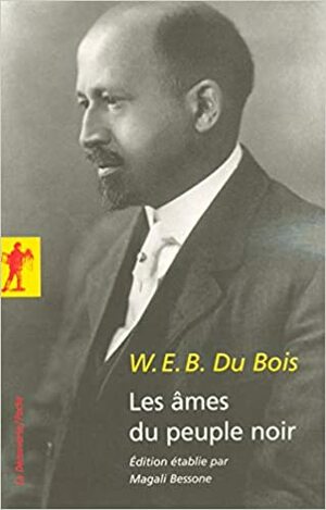 Les Âmes du peuple noir by W.E.B. Du Bois