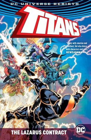 Titans: The Lazarus Contract by Benjamin Percy, Norm Rapmund, Minkyu Jung, Larry Hama, V. Kenneth Marion, Dan Abnett, Christopher J. Priest, Paul Pelletier, Carlo Pagulayan, Phil Hester, Khoi Pham, Kenneth Rocafort, Brett Booth