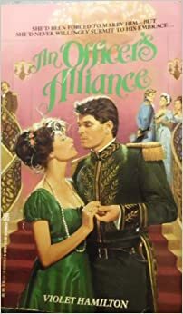 An Officer's Alliance by Violet Hamilton