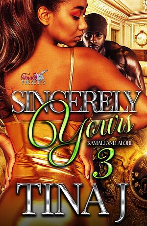 Sincerely Yours 3 by Tina J, Tina J