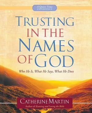 Trusting in the Names of God - A Quiet Time Experience by Catherine Martin