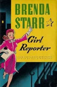 Brenda Starr: Girl Reporter by Dale Messick