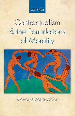 Contractualism and the Foundations of Morality by Nicholas Southwood