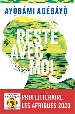 Reste avec moi by Ayọ̀bámi Adébáyọ̀