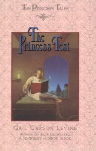 The Princess Test by Gail Carson Levine
