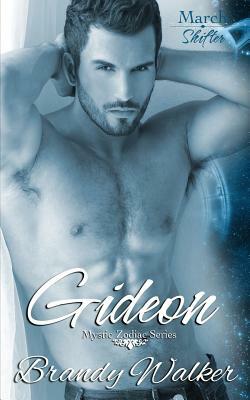 Gideon: March by Brandy Walker