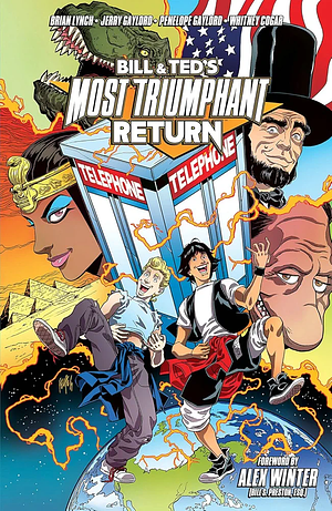 Bill & Ted's Most Triumphant Return by Brian Lynch