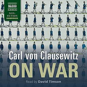 On War by Carl von Clausewitz