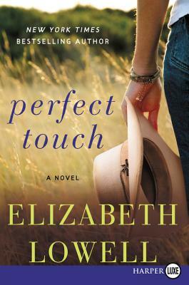 Perfect Touch by Elizabeth Lowell