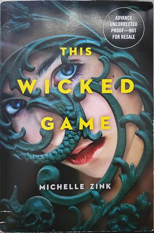 This Wicked Game by Michelle Zink