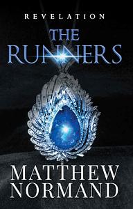 The Runners Revelation by Matthew Normand