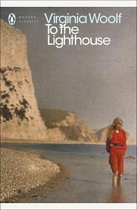 To the Lighthouse by Virginia Woolf