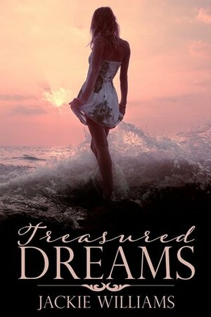 Treasured Dreams by Jackie Williams