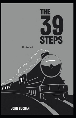 The Thirty-Nine Steps Illustrated by John Buchan