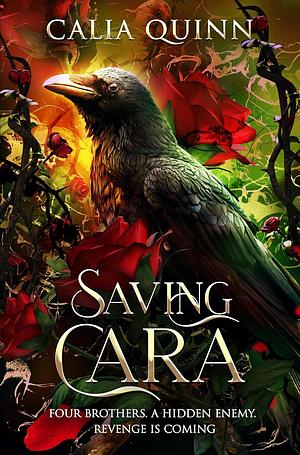 Saving Cara by Calia Quinn