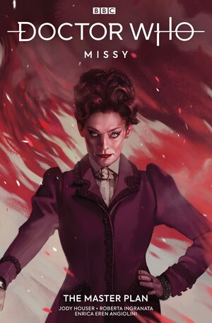 Doctor Who: Missy: The Master Plan by Jody Houser
