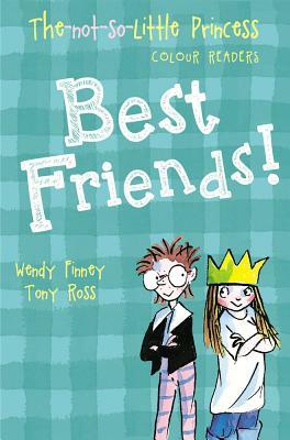 Best Friends! by Wendy Finney