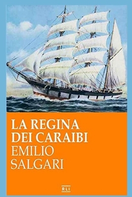 La Regina dei Caraibi by Emilio Salgari