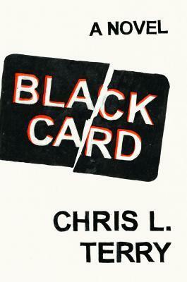 Black Card by Chris L. Terry