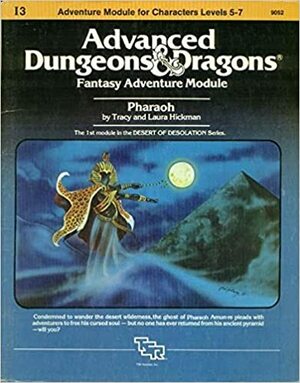 Pharaoh: Advanced Dungeons & Dragons Fantasy Adventure Module by Tracy Hickman, Laura Hickman