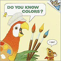 Do You Know Colors? by Katherine Howard