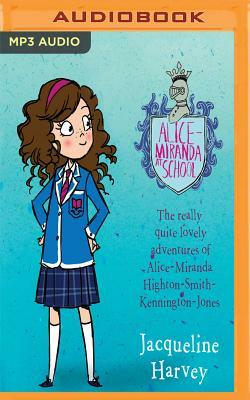 Alice-Miranda at School by Jacqueline Harvey