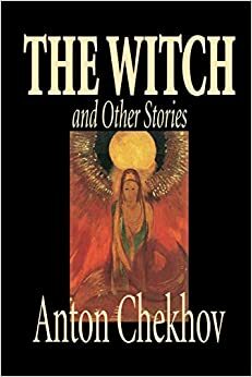 The Witch and Other Stories by Anton Chekhov, Fiction, Classics, Short Stories by Anton Chekhov