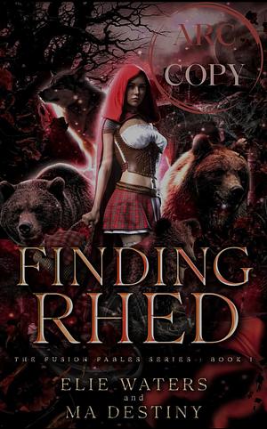 Finding Rhed by Elie Waters, M.A. Destiny