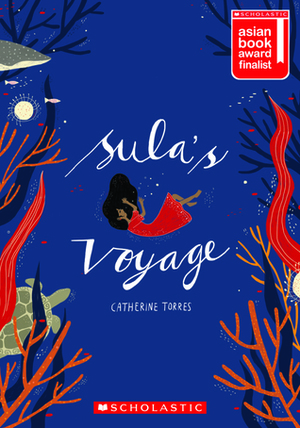 Sula's Voyage by Catherine Torres