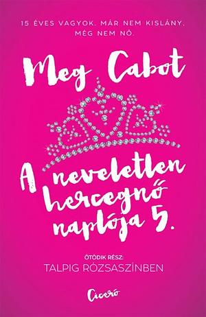 Talpig rózsaszínben by Meg Cabot