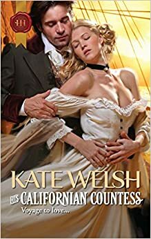 His Californian Countess by Kate Welsh