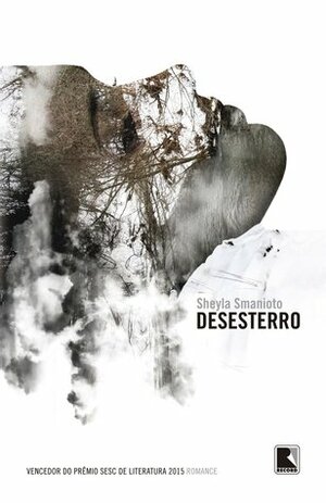 Desesterro by Sheyla Smanioto