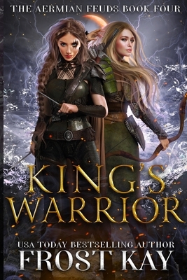 King's Warrior by Frost Kay